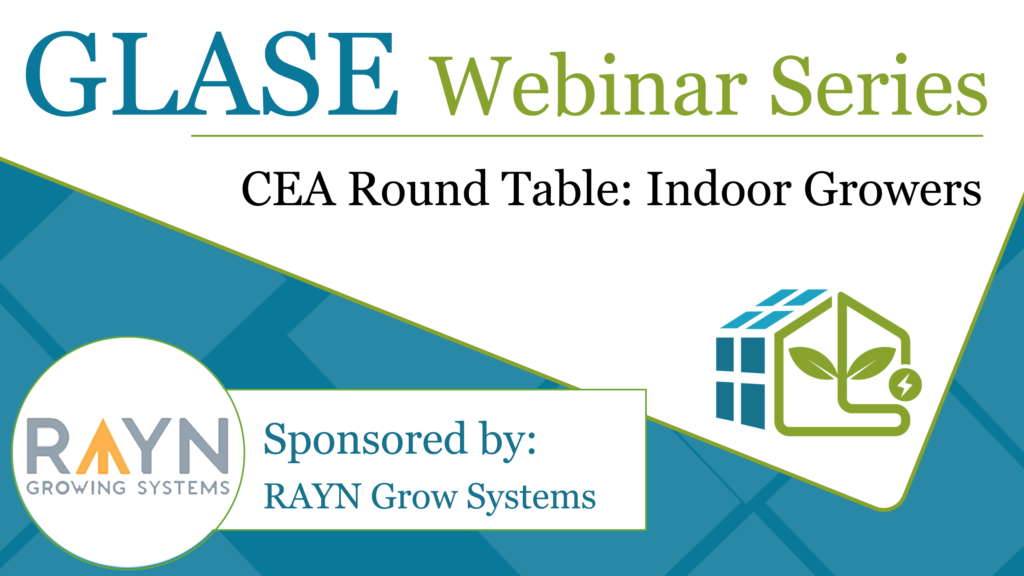 CEA Round Table: Indoor Growers