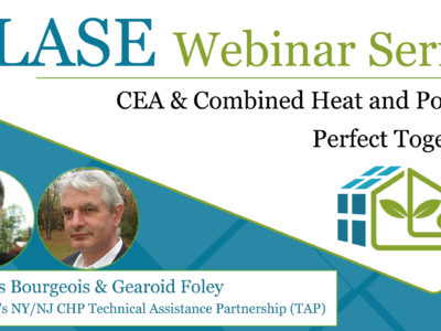 CEA and Combined Heat and Power: Perfect Together